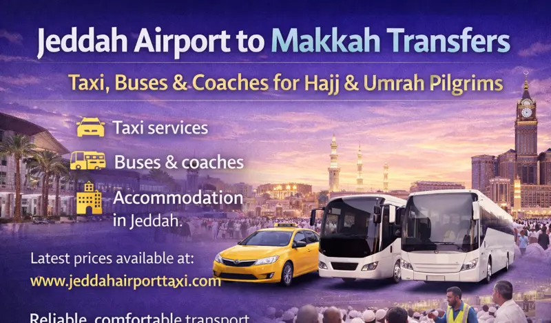 🚕 Jeddah Airport to Makkah Transfer Services